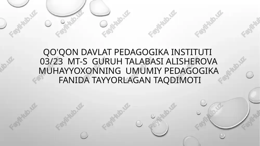 umumiypedagogikafanida tayyorlagan taqdimoti — PPTX