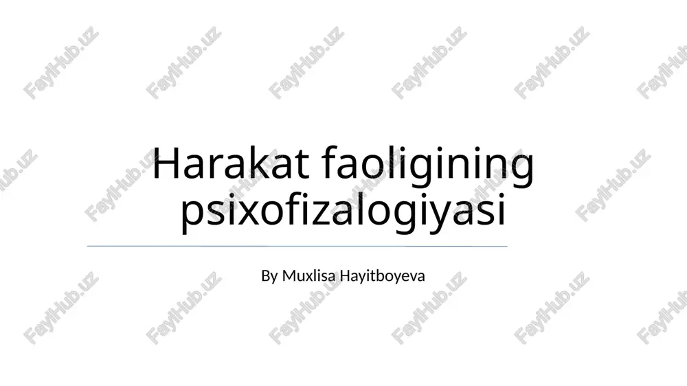 harakat faoligining psixofizalogiyasi — PPTX