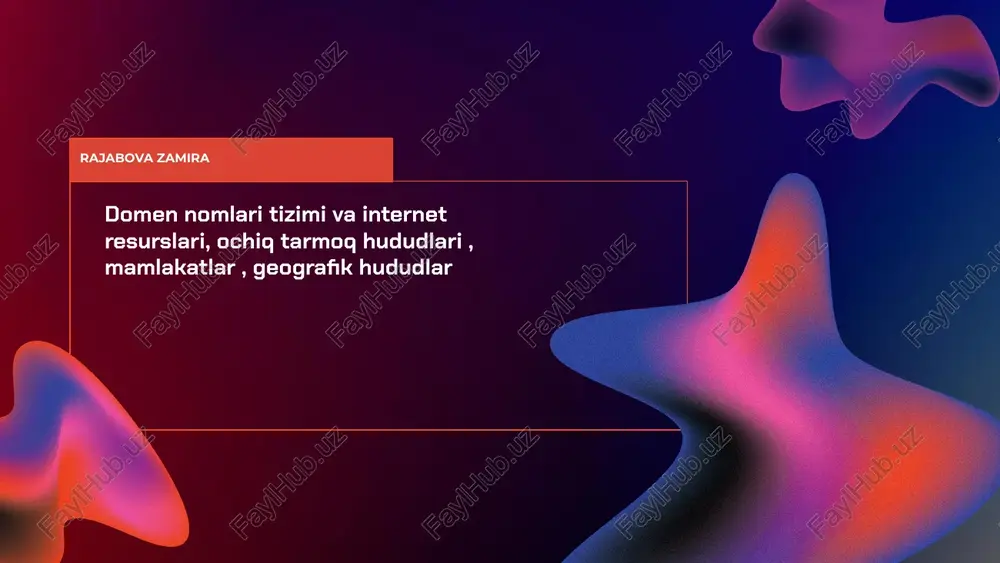 domen nomlari tizimi va internet resurslari — PPTX