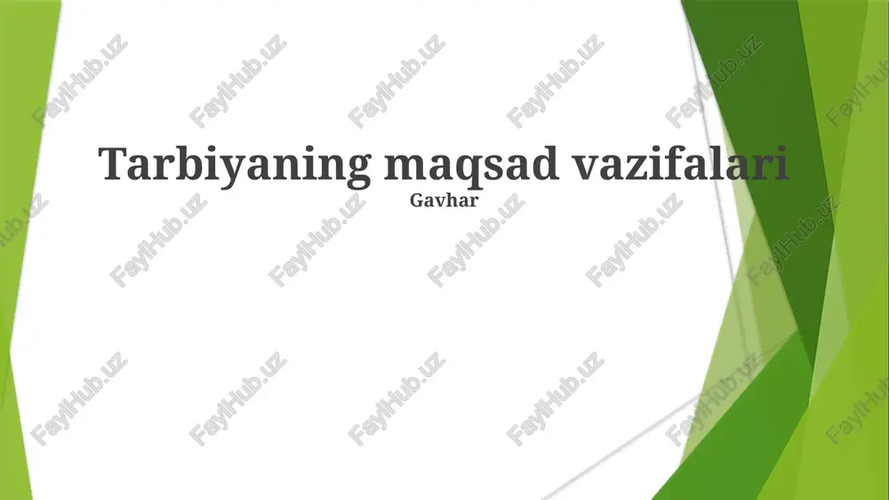 tarbiyaning maqsad vazifalari — PPTX