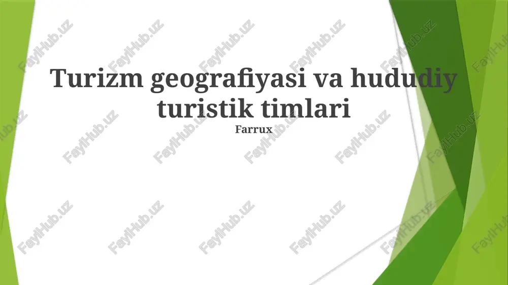 turizm geografiyasi va hududiy turistik timlari — PPTX