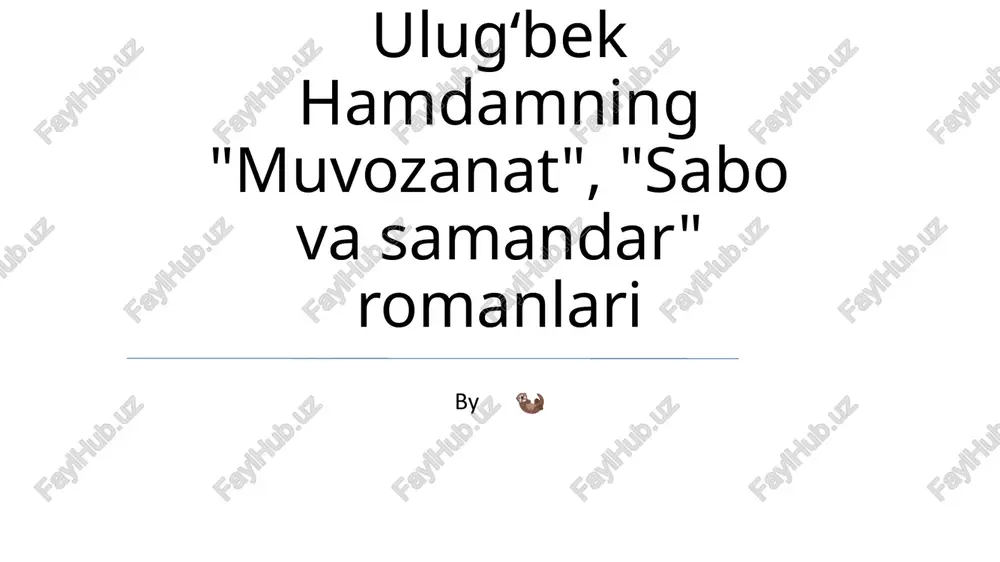 "muvozanat", "sabo va samandar" romanlari — PPTX