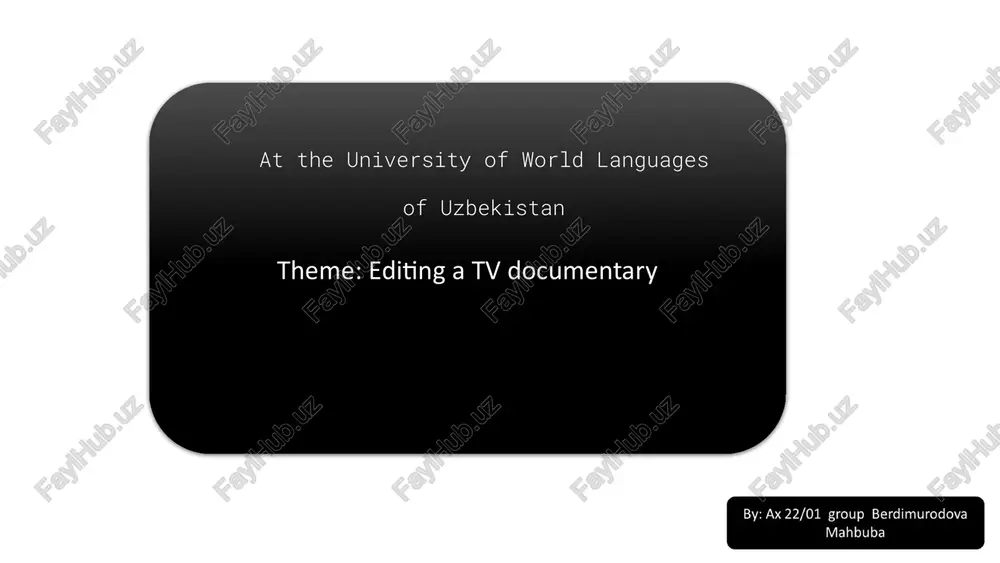 editing a tv documentary — PPTX
