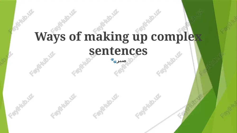 ways of making up complex sentences — PPTX
