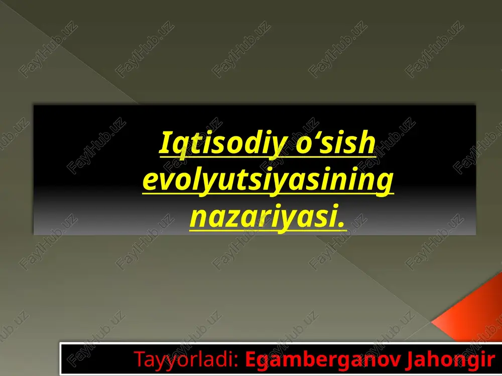 iqtisodiyo‘sishevolyutsiyasiningnazariyasi — PPTX