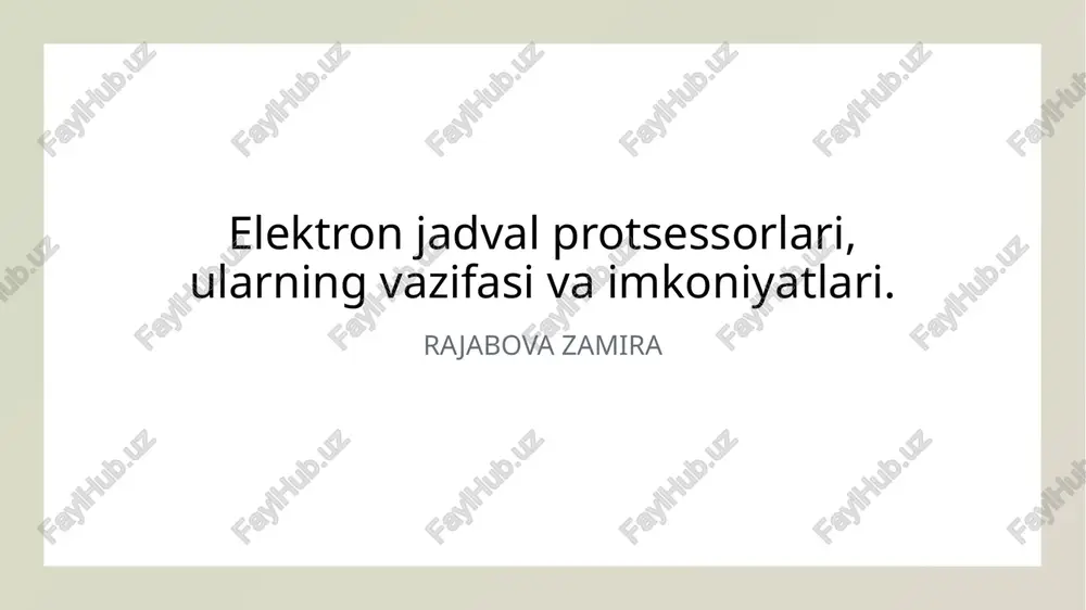 elektron jadval protsessorlari — PPTX