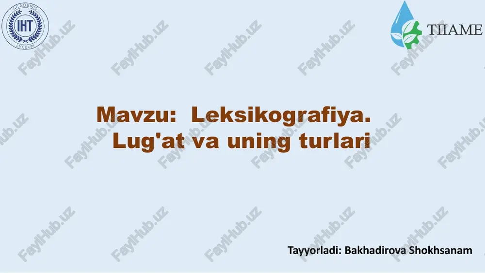 leksikografiya. lug'at va uning turlari — PPTX