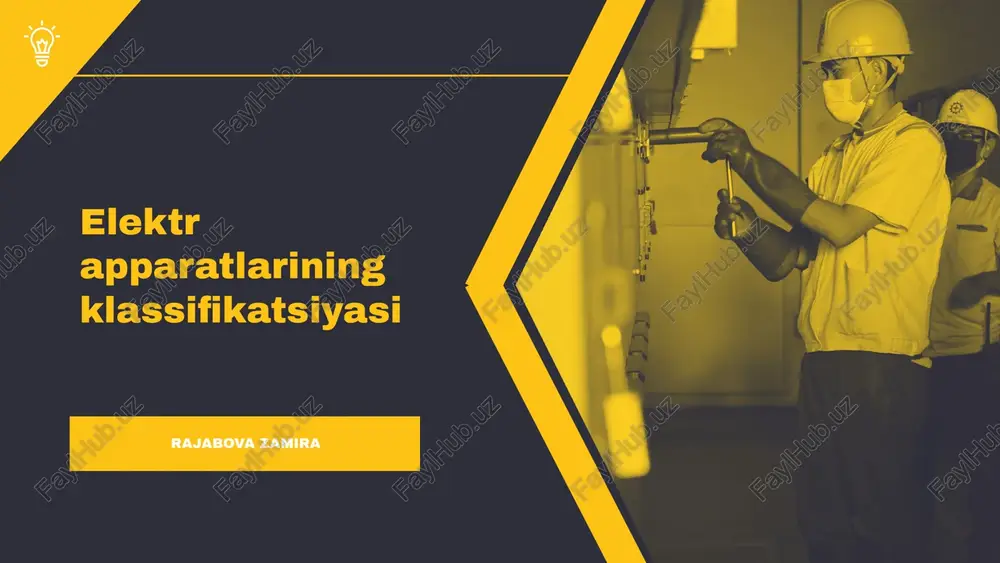elektr apparatlarining klassifikatsiyasi — PPTX