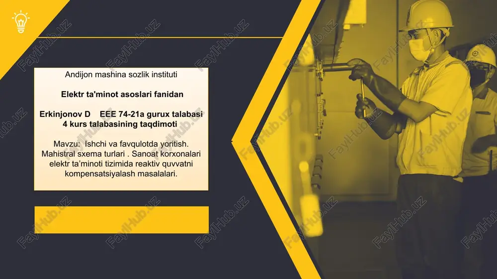 elektr ta'minot asoslarifanidanerkinjonovd eee 74-21a gurux talabasi 4 kurs talabasining taqdimoti — PPTX