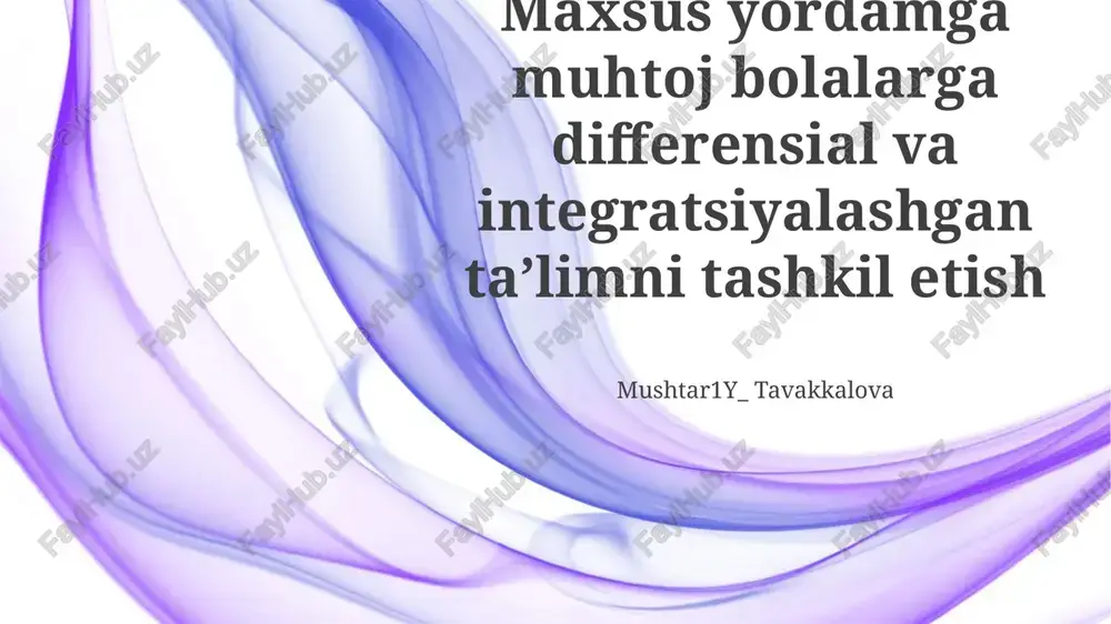 differensial va integratsiyalashgan taʼlim — PPTX