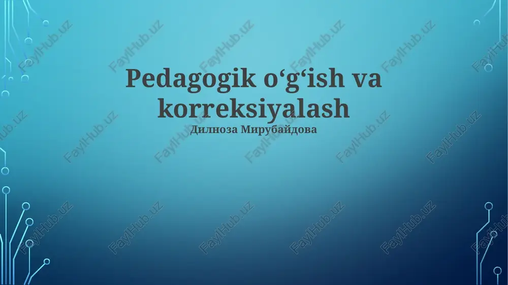 pedagogik oʻgʻish va korreksiyalash — PPTX
