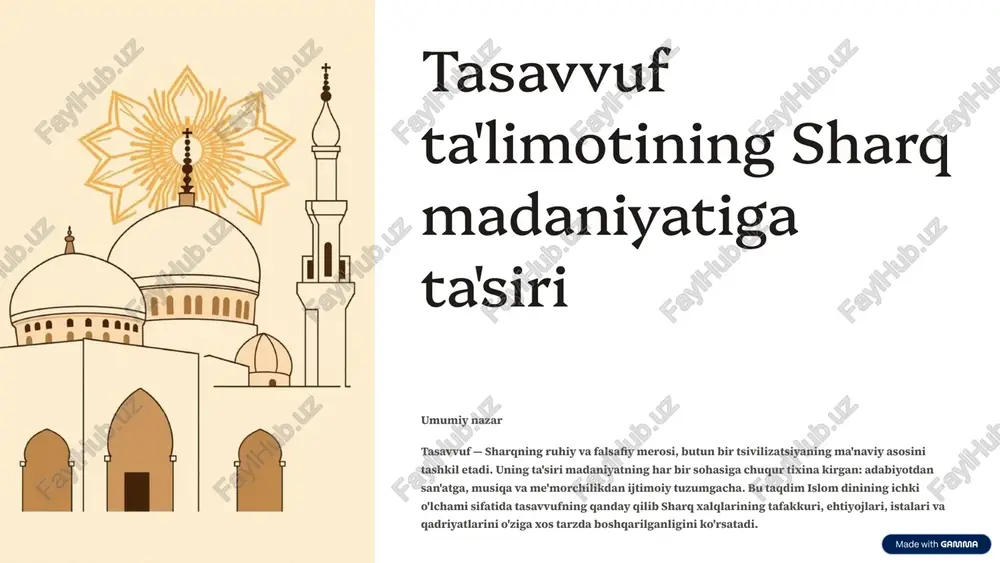 tasavvuf ta'limotining sharq madaniyatiga ta'siri — PPTX