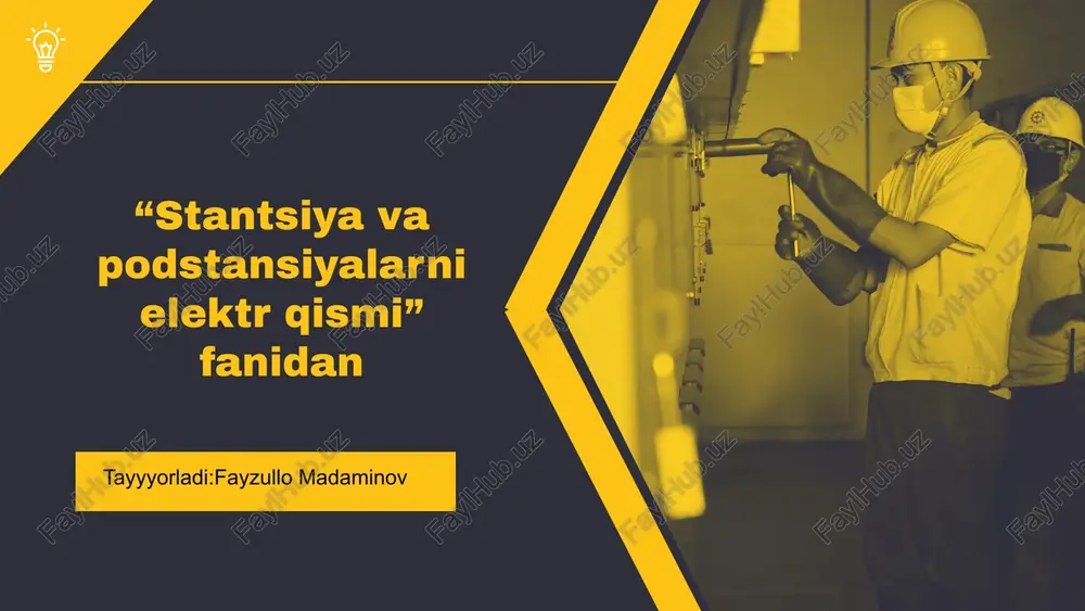 stantsiya va podstansiyalarni elektr qismi — PPTX