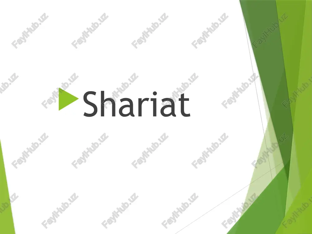 shariat - musulmon hayotining qonuni — PPTX