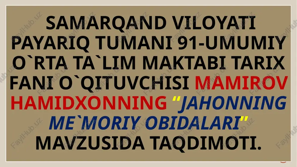 jahonning me`moriyo bidalari — PPTX