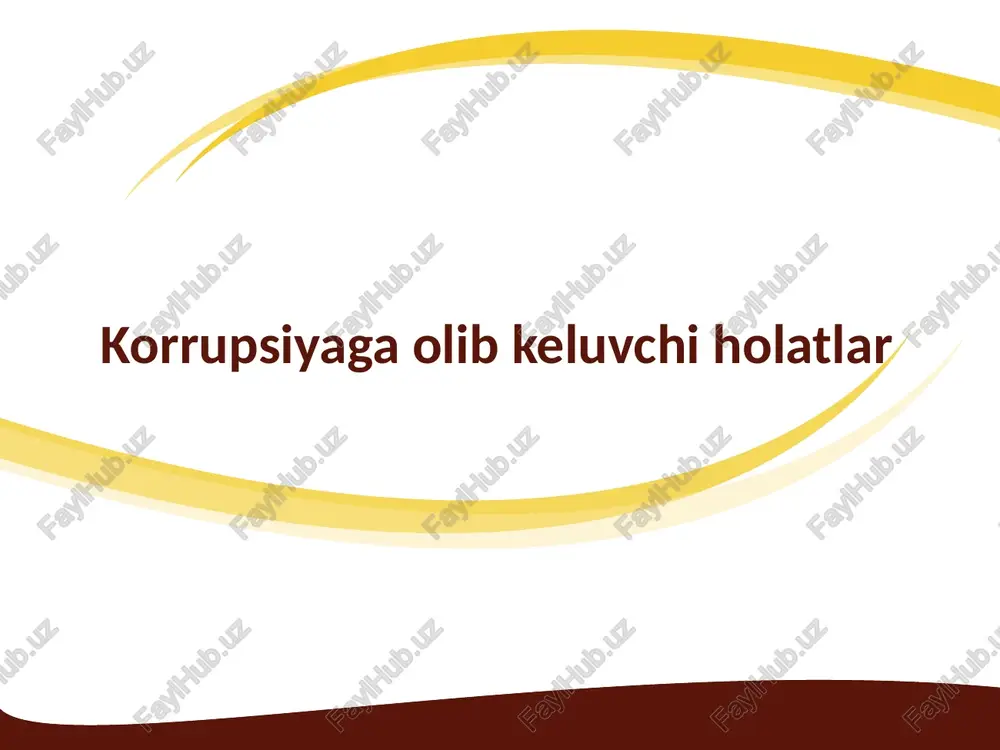korrupsiyagaolibkeluvchiholatlar — PPTX