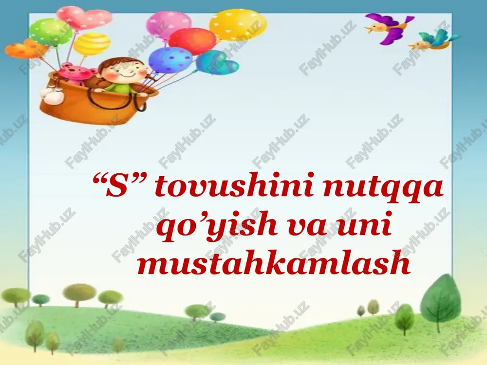 "s" tovushini nutqqa qo’yish va uni mustahkamlash — PPT