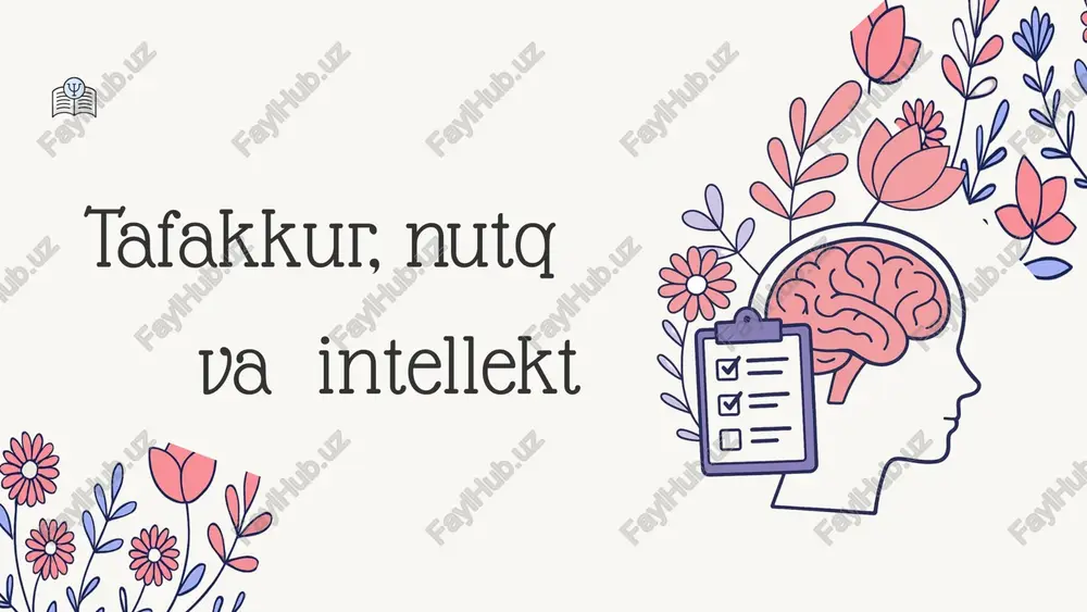 tafakkur, nutq va intellekt — PPTX