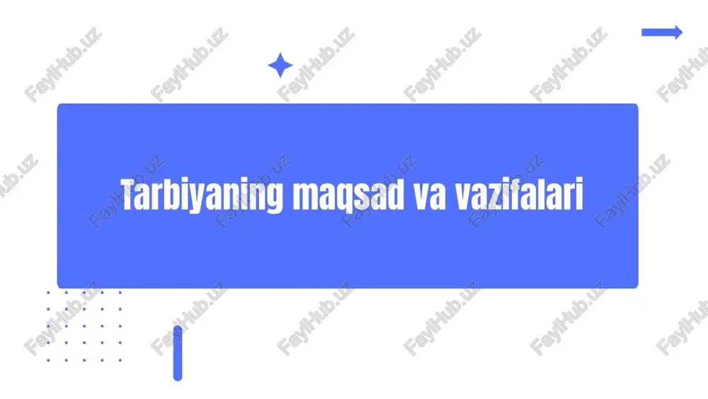 tarbiya maqsadlari — PPTX