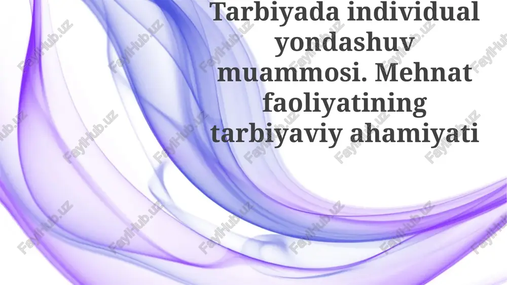 tarbiyada individual yondashuv muammosi — PPTX