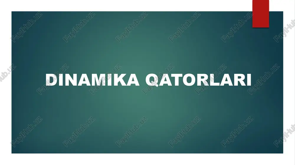 dinamika qatorlari — PPTX