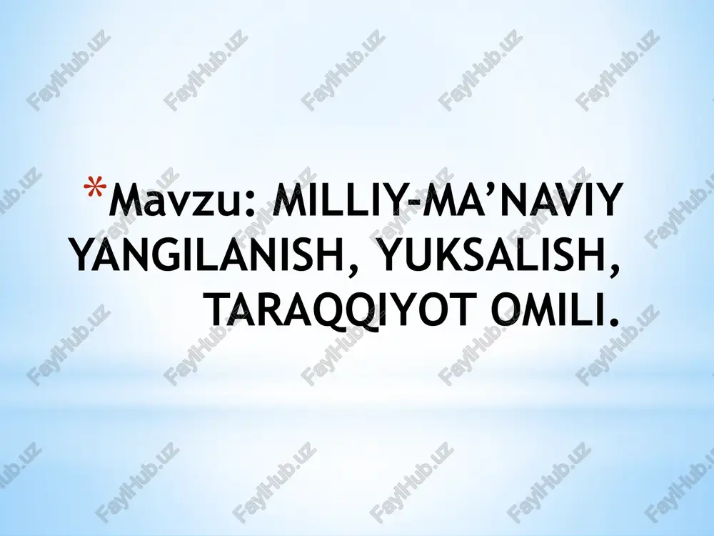 milliy-ma’naviy yangilanish — PPTX