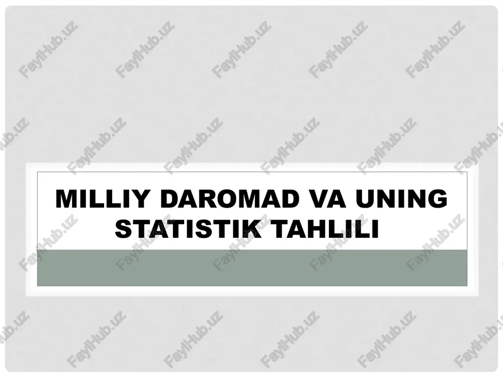 milliy daromad va uning statistik tahlili — PPTX