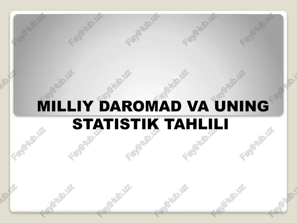 milliy daromad va uning statistik tahlili — PPTX