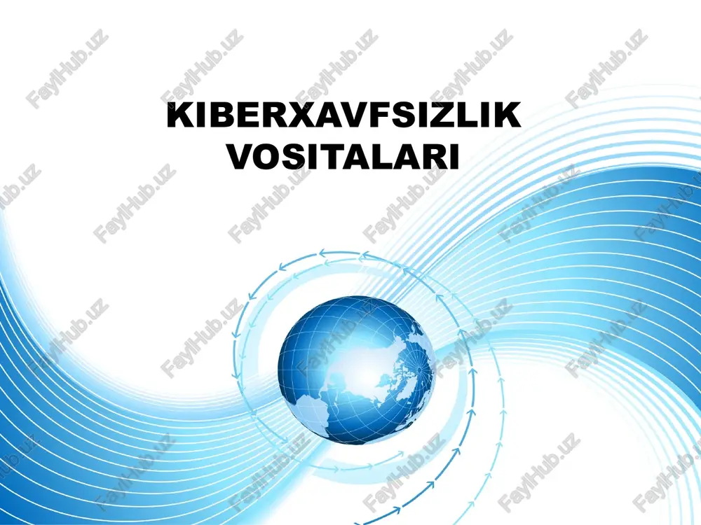 kiberxavfsizlik vositalari — PPTX