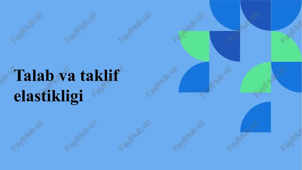 talab va taklif elastikligi — PPTX