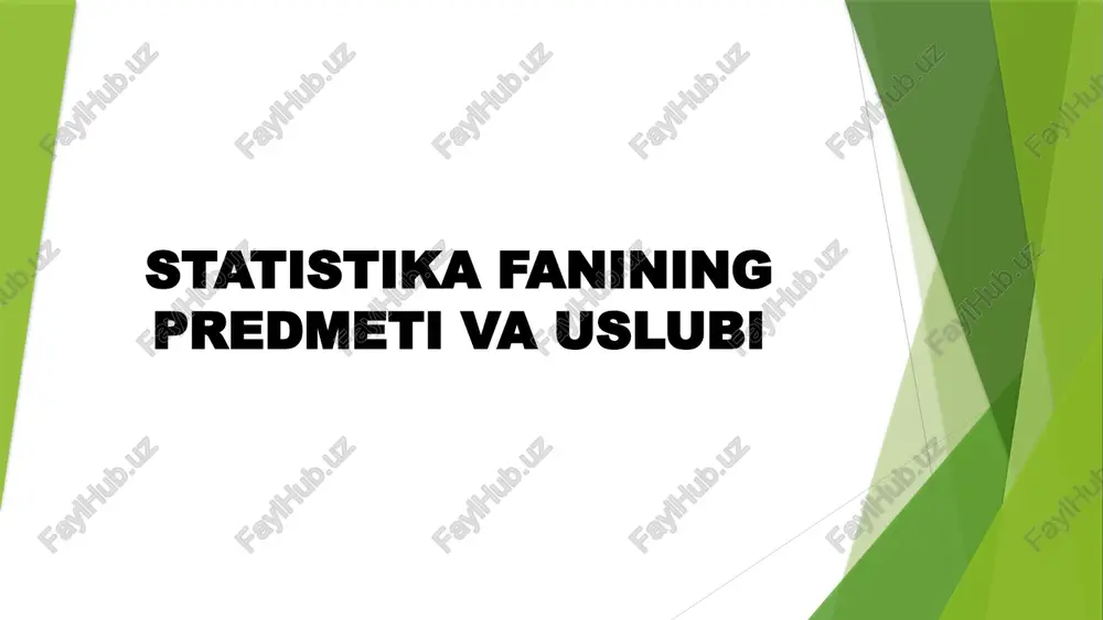 statistika fanining predmeti va uslubi — PPTX