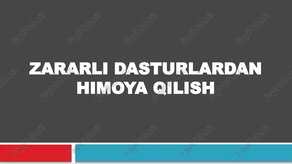 zararli dasturlardan himoya qilish — PPTX