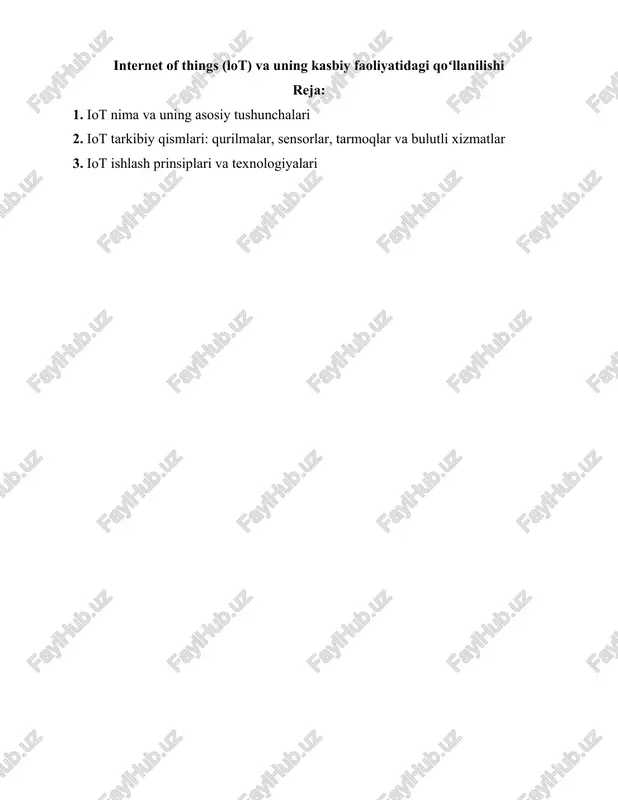 internet of things (iot) va uning kasbiy faoliyatidagi qoʻllanilishi — DOCX