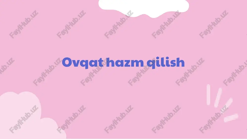 ovqat hazm qilish — PPTX