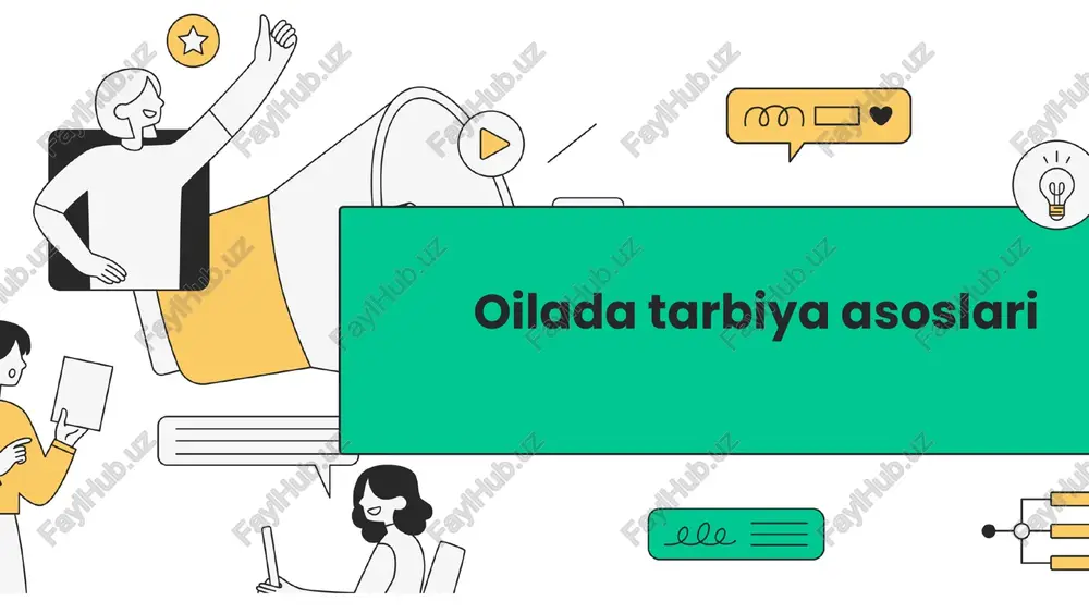 oilada tarbiya asoslari — PPTX