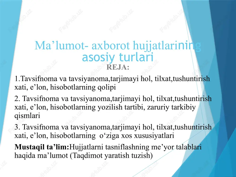 ma’lumot- axborot hujjatlarining asosiy turlari — PPTX
