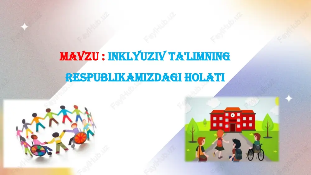 inklyuziv ta'limning respublikamizdagi holati — PPTX