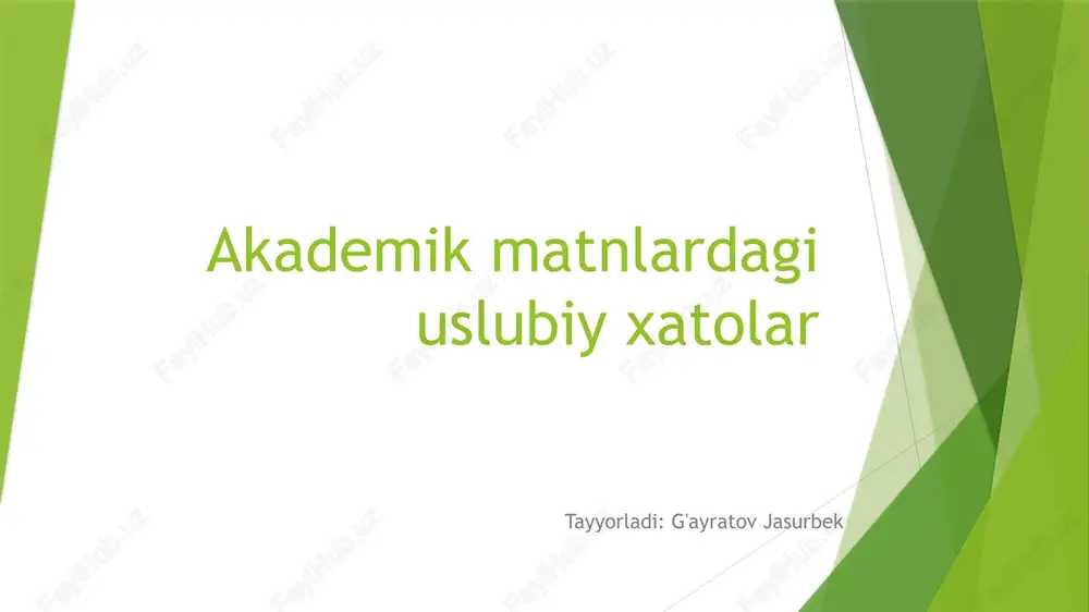 akademik matnlardagi uslubiy xatolar — PPTX