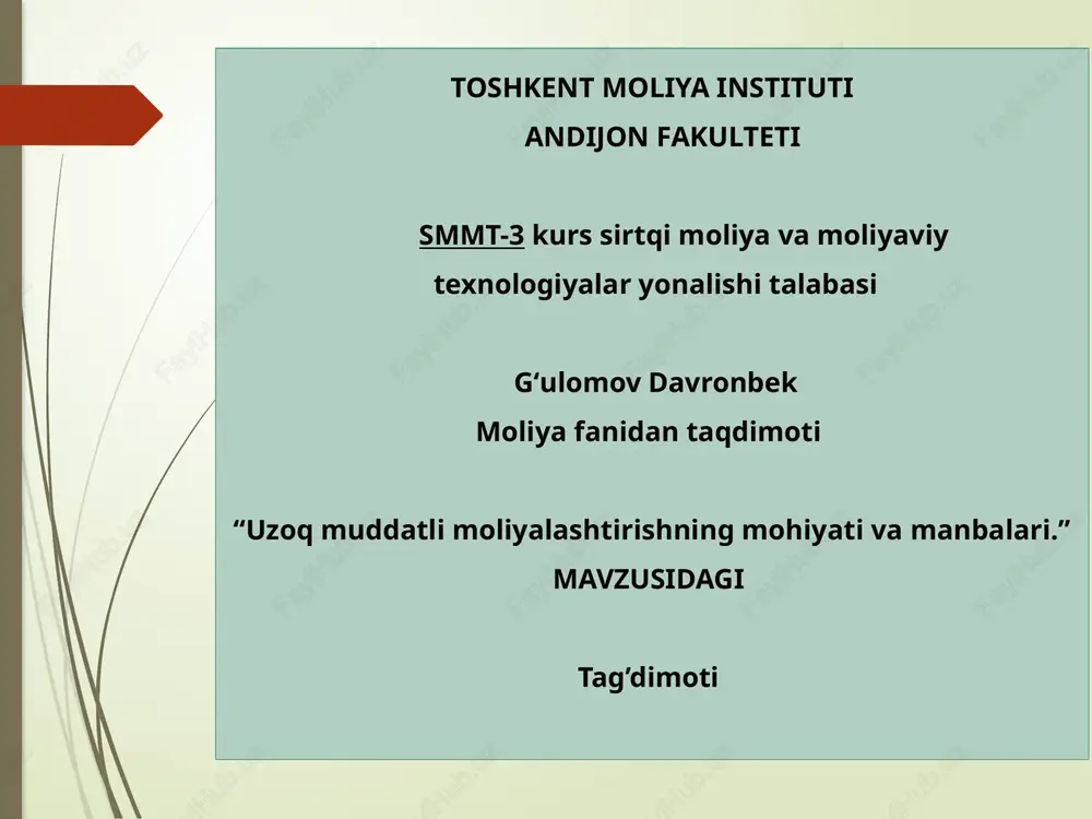uzoq muddatli moliyalashtirishning mohiyati va manbalari — PPTX