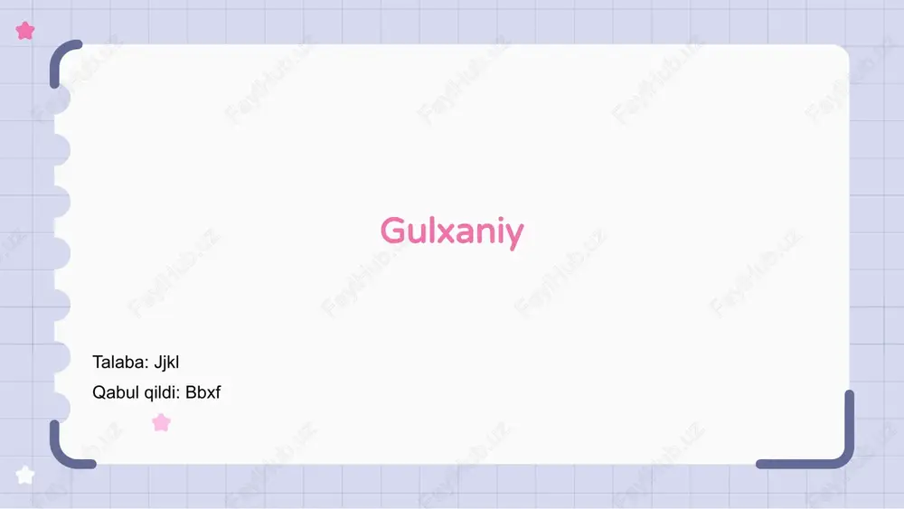 gulxaniy — PPTX