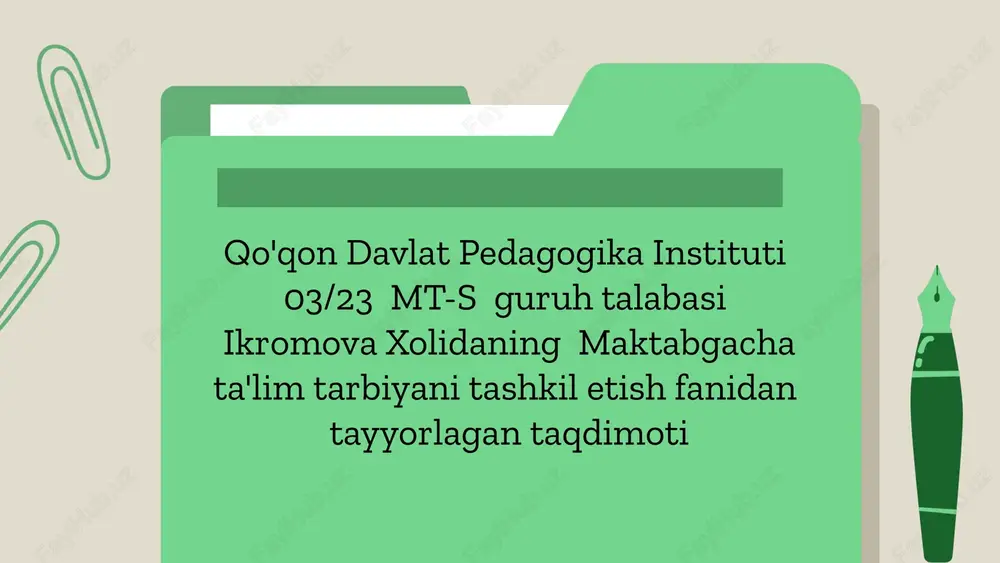 maktabgacha ta'lim tarbiyani tashkilotish fanidantayyorlagan taqdimoti — PPTX