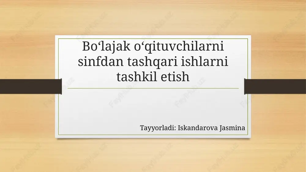 sinfdan tashqari ishlarni tashkil etish — PPTX
