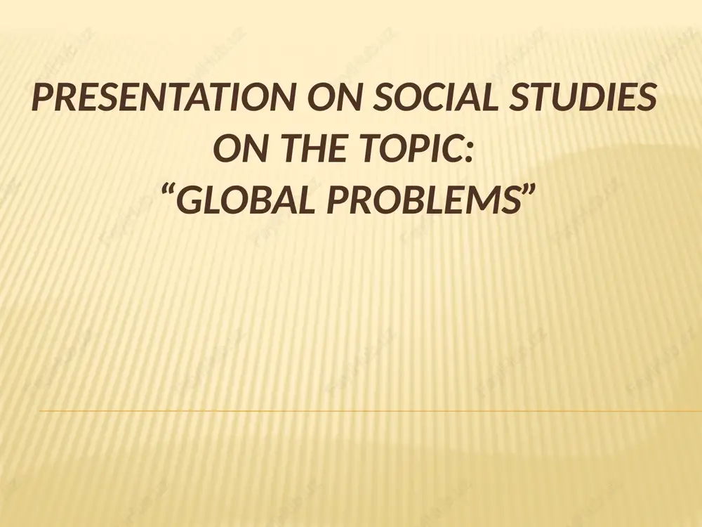 presentation on global problems in social studies — PPTX