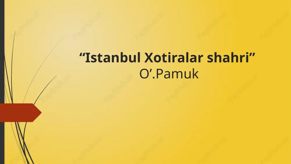 istanbul xotiralar shahri — PPTX