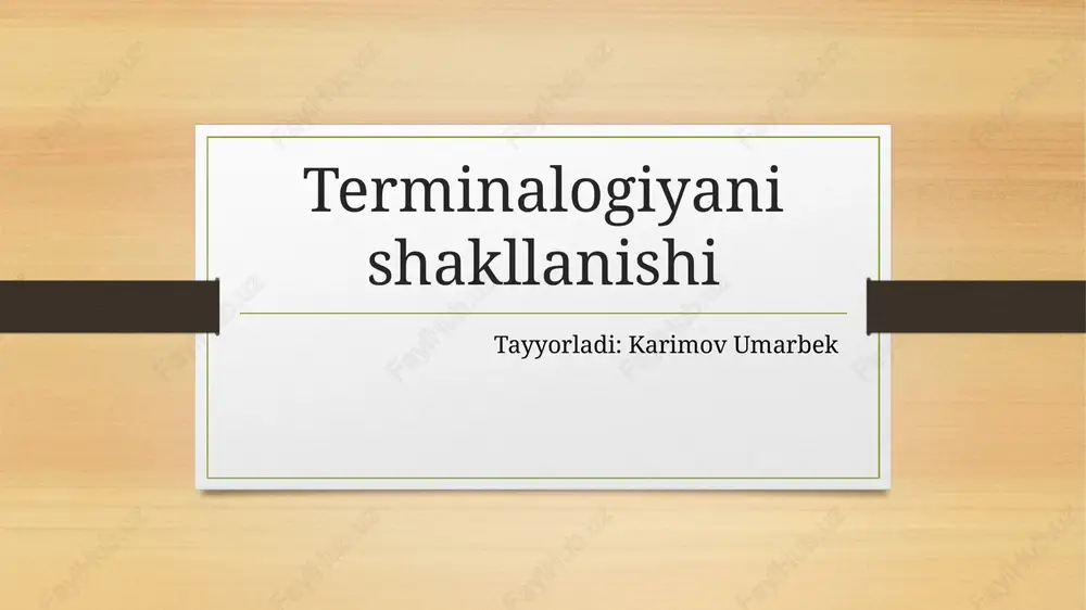 terminologiyani shakllanishi — PPTX