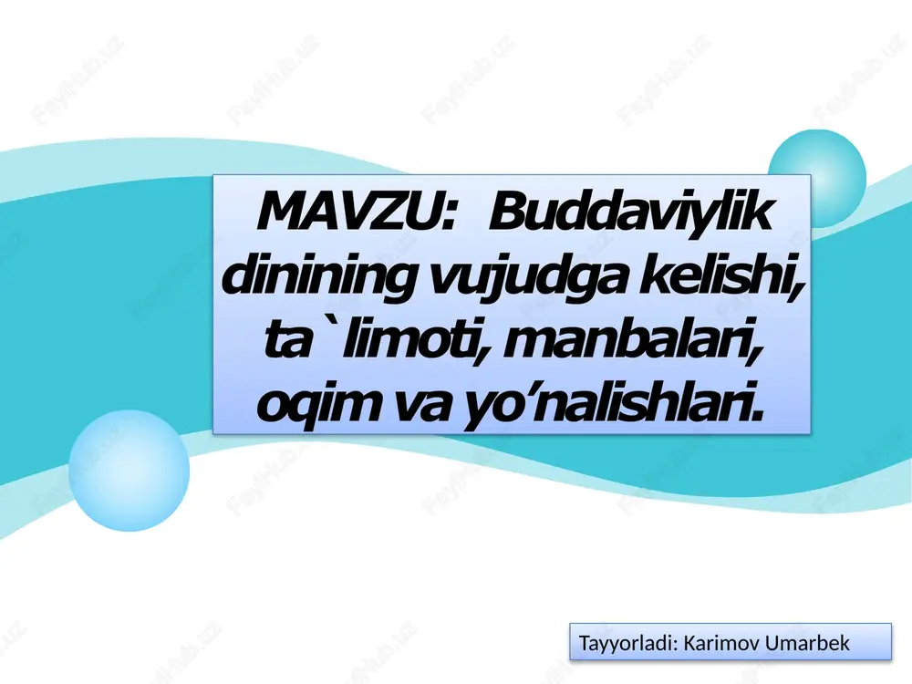 buddaviylik dinining ta'limoti — PPTX