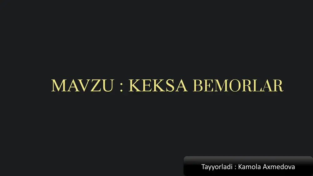 keksa bemorlar — PPTX