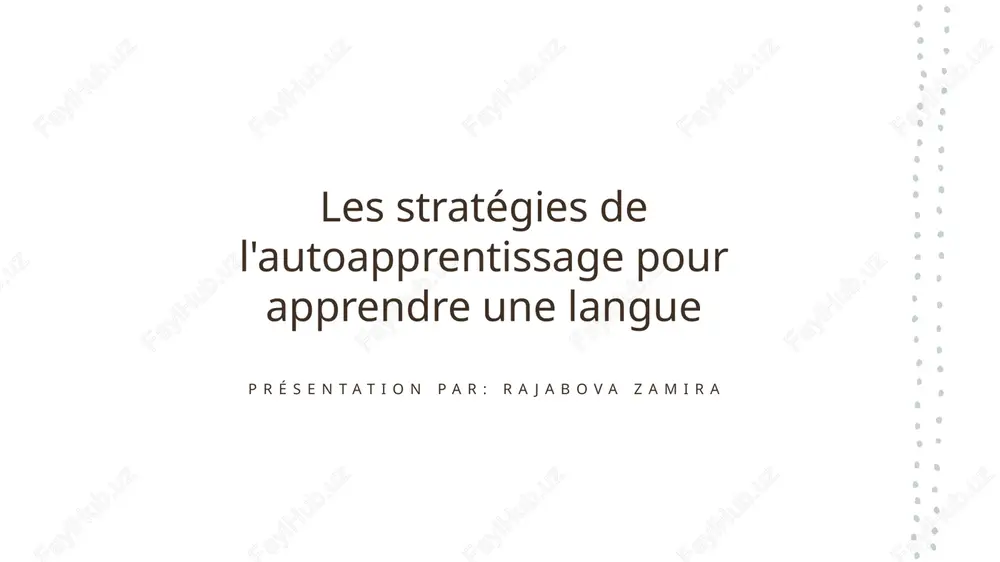 les stratégies de l'autoapprentissage pour apprendre une langue — PPTX