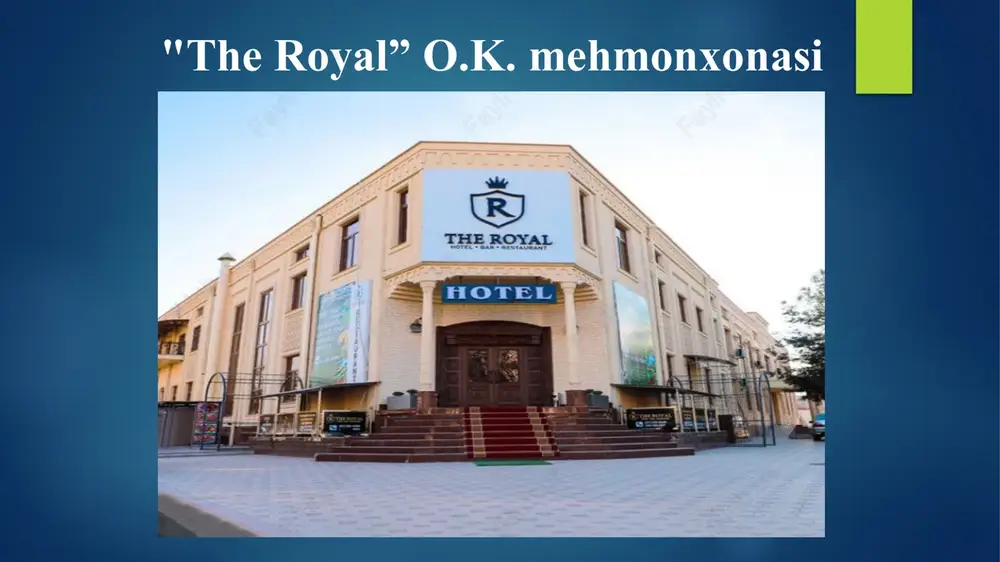 "the royal” o.k.mehmonxonasi — PPTX