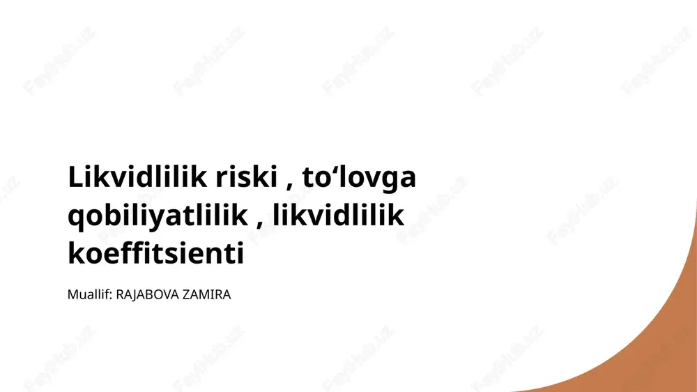 likvidlilik riski va uning ahamiyati — PPTX